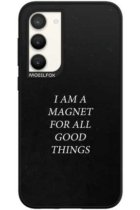 Magnet for Good - Samsung Galaxy S23 Plus