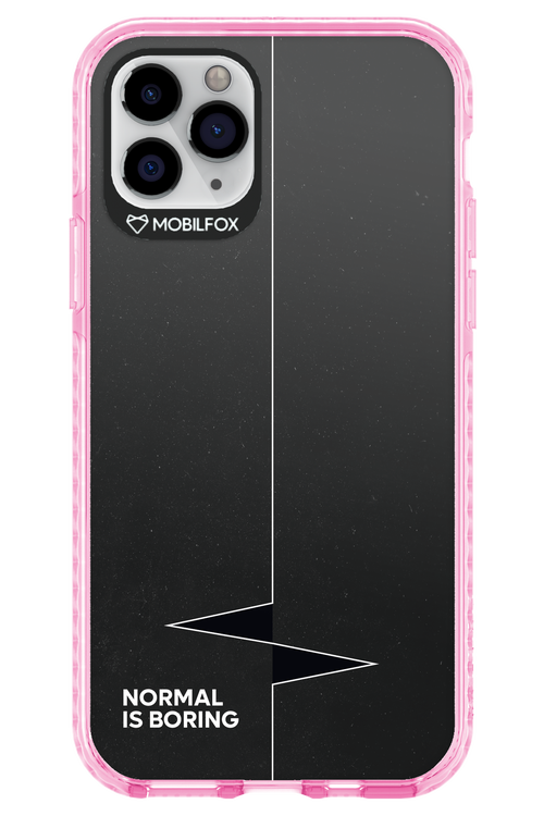 Normal Is Boring - Apple iPhone 11 Pro