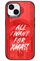 ALL I WANT FOR XMAS - Apple iPhone 15