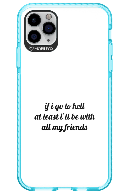 Go to helll 2.0 - Apple iPhone 11 Pro Max