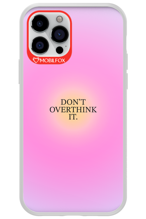 Don't Overthink It - Apple iPhone 12 Pro