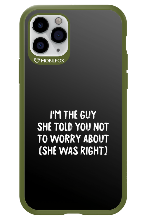 She was right 2.0 - Apple iPhone 11 Pro