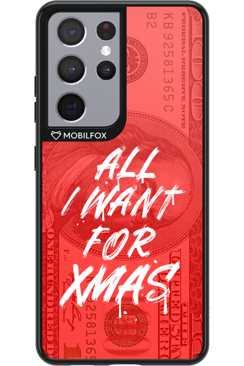 ALL I WANT FOR XMAS - Samsung Galaxy S21 Ultra