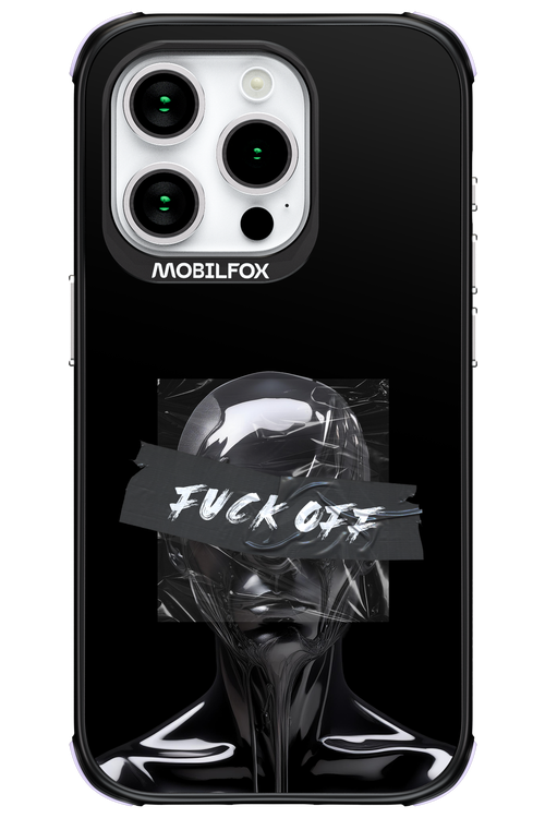 Fuck OFF - Apple iPhone 15 Pro