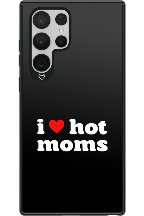 I love hot moms - Samsung Galaxy S22 Ultra
