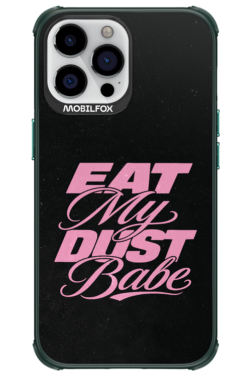 Eat My Dust 2.0 - Apple iPhone 13 Pro Max