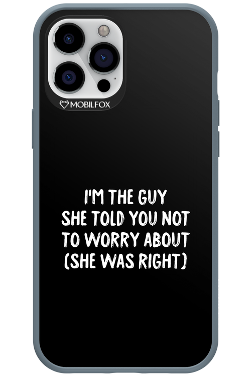 She was right 2.0 - Apple iPhone 12 Pro Max