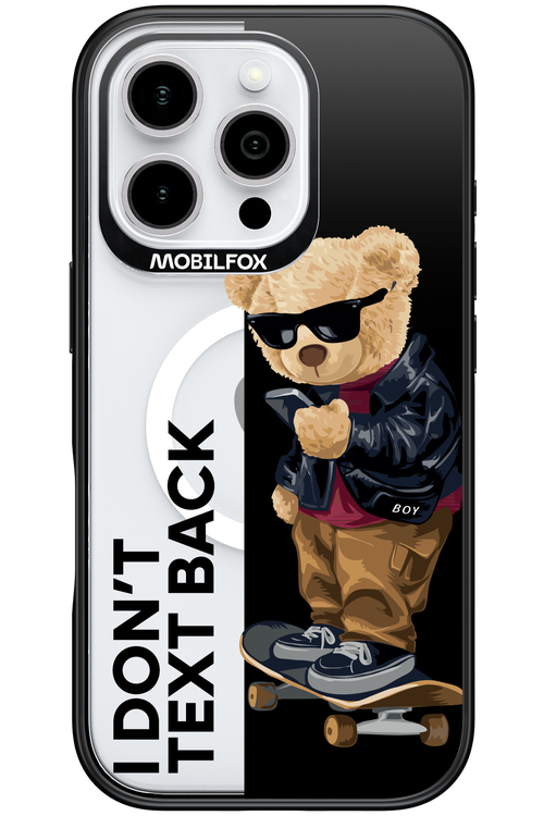 I Don’t Text Back - Apple iPhone 16 Pro