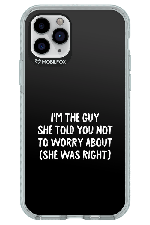 She was right 2.0 - Apple iPhone 11 Pro