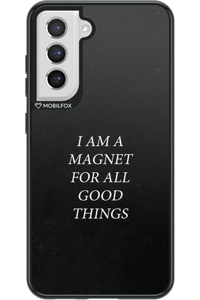 Magnet for Good - Samsung Galaxy S21 FE
