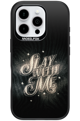 Slay with Me - Apple iPhone 16 Pro