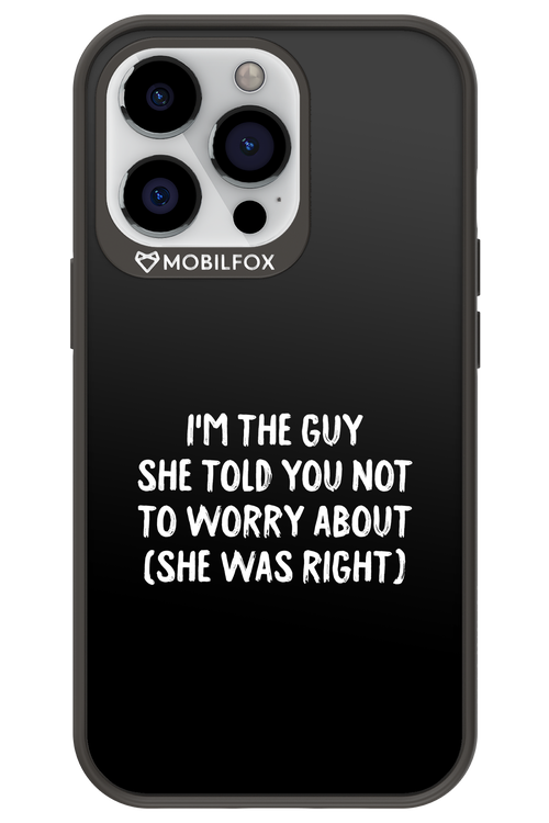 She was right 2.0 - Apple iPhone 13 Pro