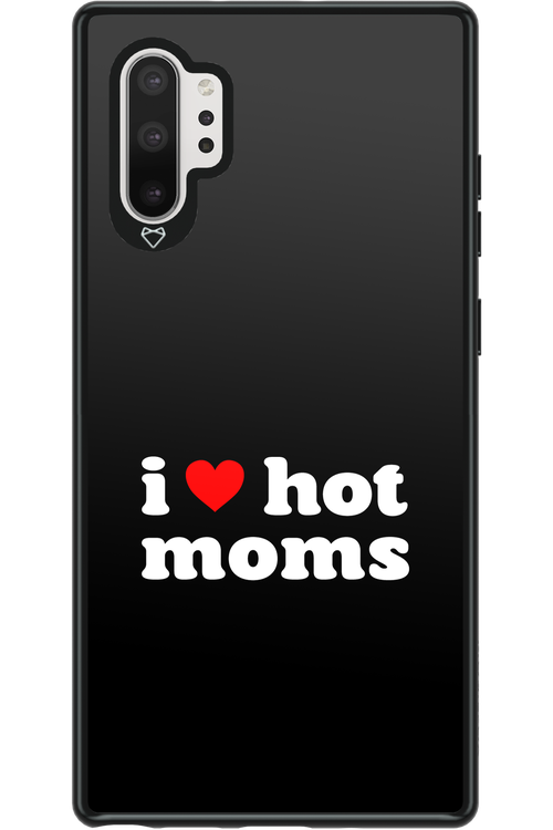 I love hot moms - Samsung Galaxy Note 10+