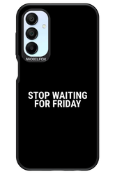 Stop waiting for Friday - Samsung Galaxy A15