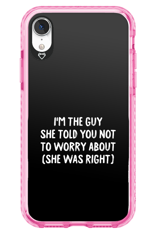 She was right 2.0 - Apple iPhone XR