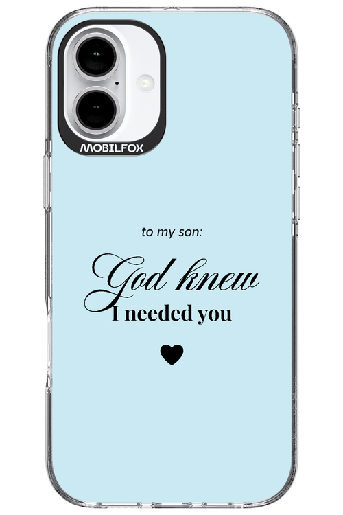 To My Son 2.0 - Apple iPhone 16 Plus