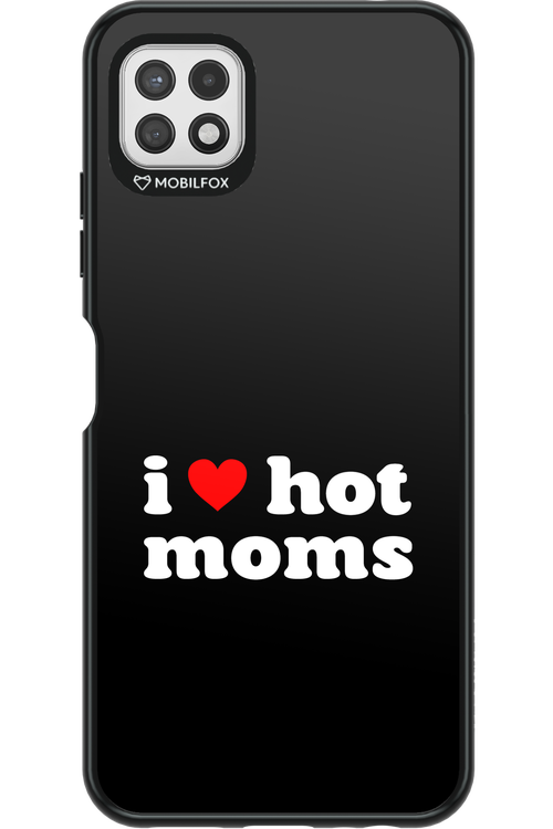 I love hot moms - Samsung Galaxy A22 5G
