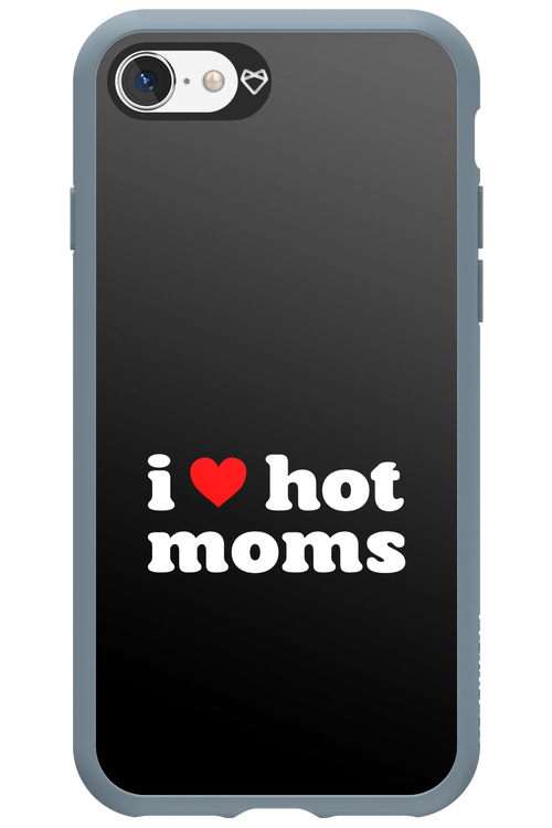 I love hot moms - Apple iPhone 8