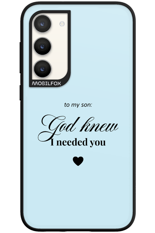 To My Son 2.0 - Samsung Galaxy S23 Plus