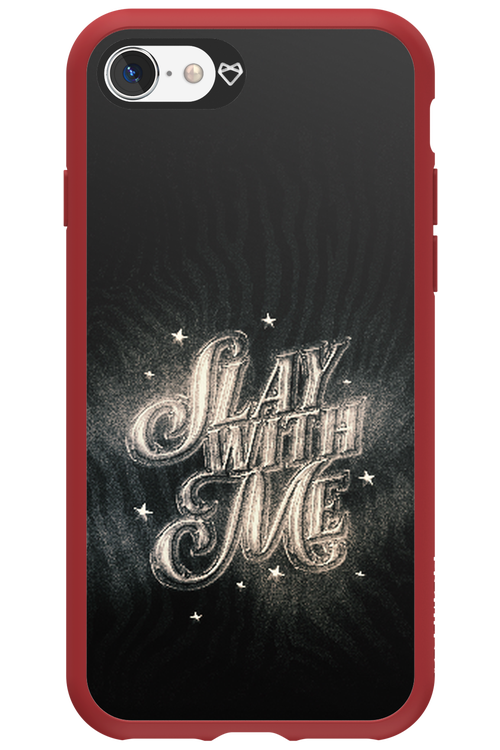 Slay with Me - Apple iPhone SE 2022
