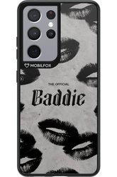 Official Baddie - Samsung Galaxy S21 Ultra