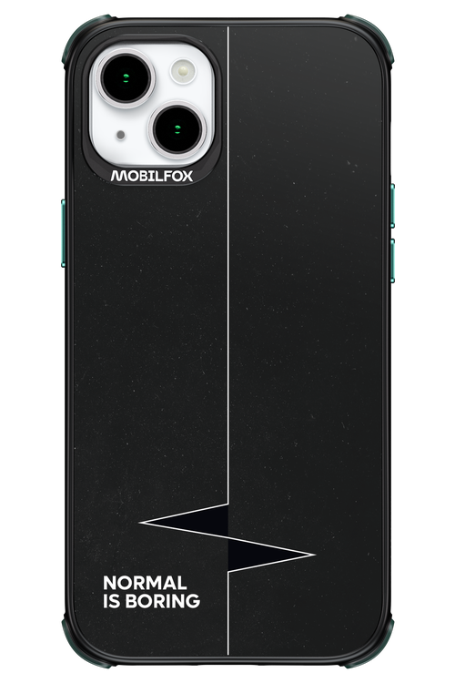 Normal Is Boring - Apple iPhone 15 Plus