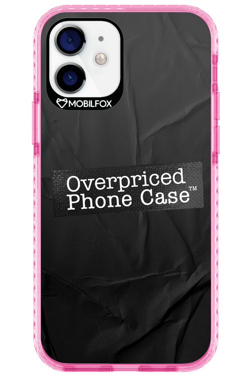 Overpriced Phone Case 2.0 - Apple iPhone 12