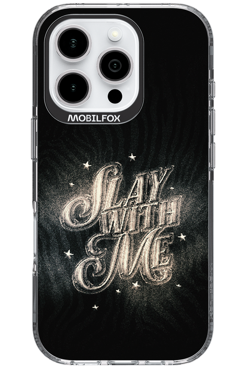 Slay with Me - Apple iPhone 16 Pro