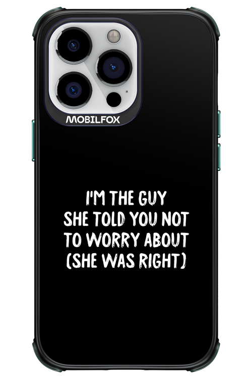 She was right 2.0 - Apple iPhone 13 Pro