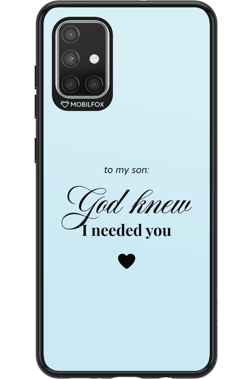 To My Son - Samsung Galaxy A71