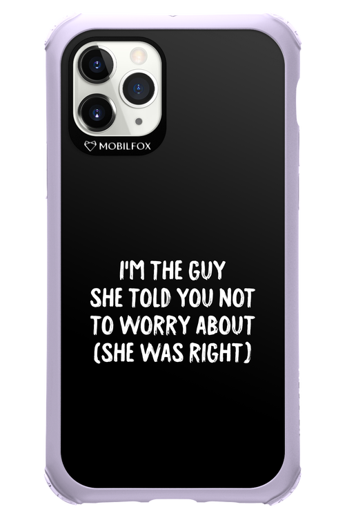 She was right 2.0 - Apple iPhone 11 Pro