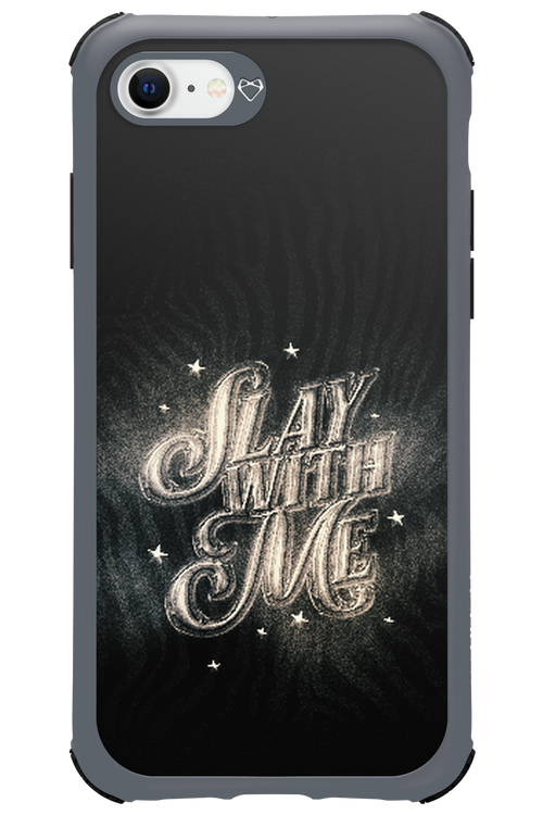 Slay with Me - Apple iPhone SE 2020