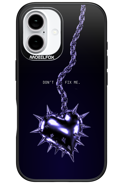 Don't fix me 2.0 - Apple iPhone 16