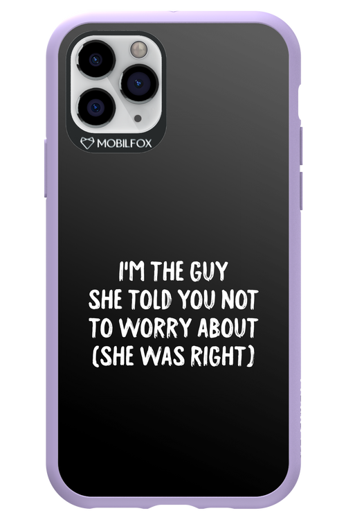 She was right 2.0 - Apple iPhone 11 Pro