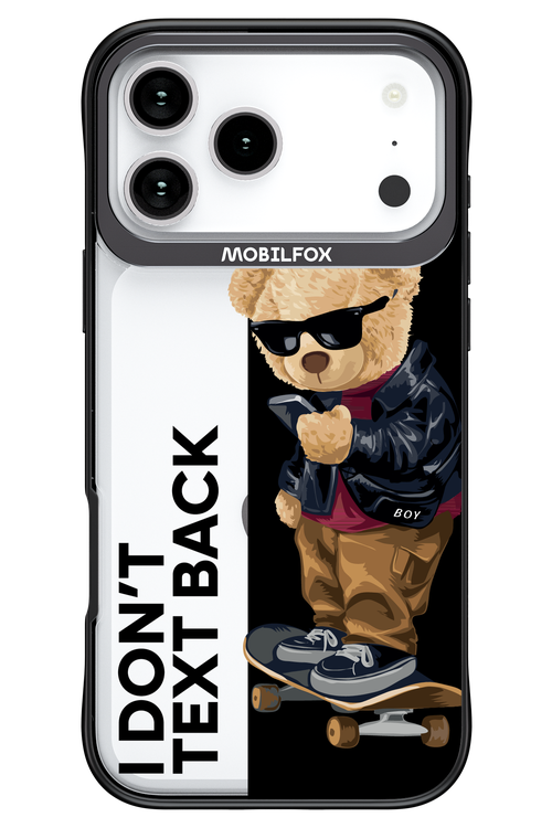 I Don’t Text Back - Apple iPhone 17 Pro Max