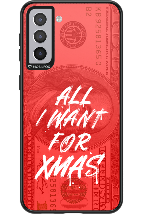 ALL I WANT FOR XMAS - Samsung Galaxy S21+