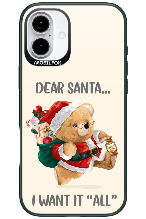 Dear Santa i want it all - Apple iPhone 16 Plus