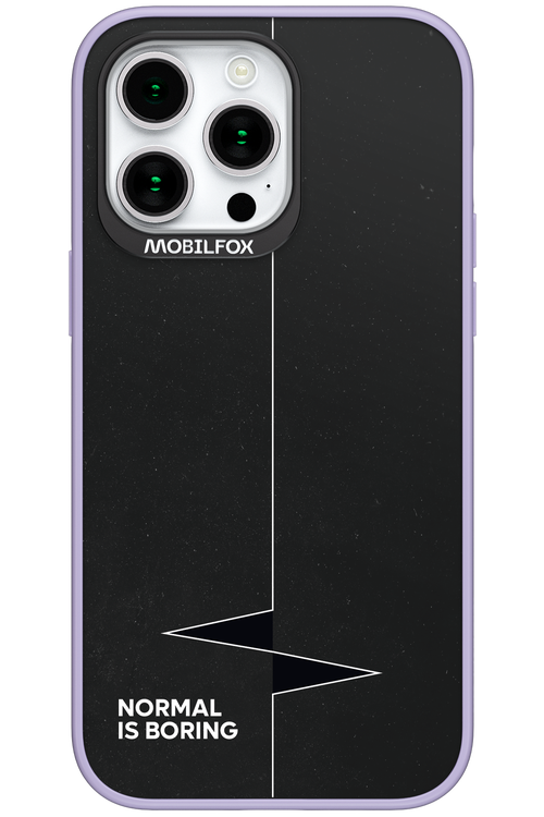 Normal Is Boring - Apple iPhone 15 Pro Max