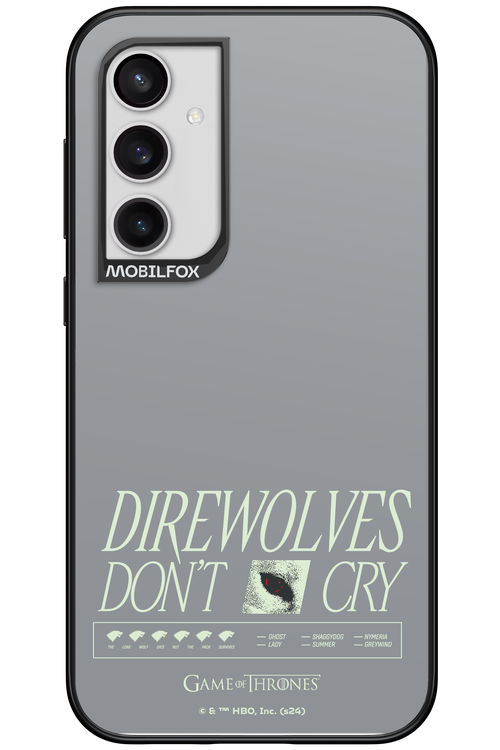 Direwolves Don’t Cry - Samsung Galaxy S23 FE