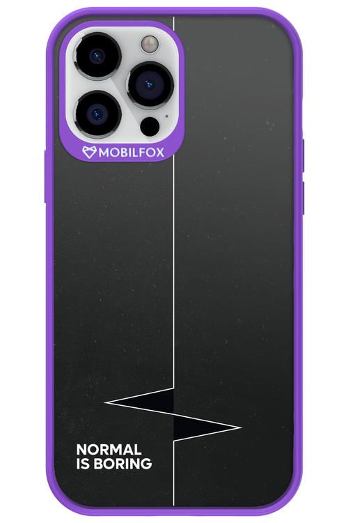 Normal Is Boring - Apple iPhone 13 Pro Max