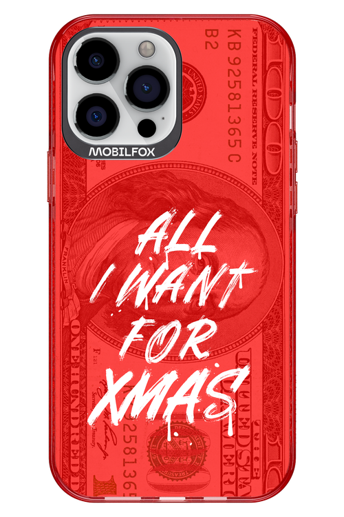 ALL I WANT FOR XMAS - Apple iPhone 13 Pro Max