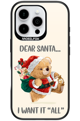 Dear Santa i want it all - Apple iPhone 16 Pro