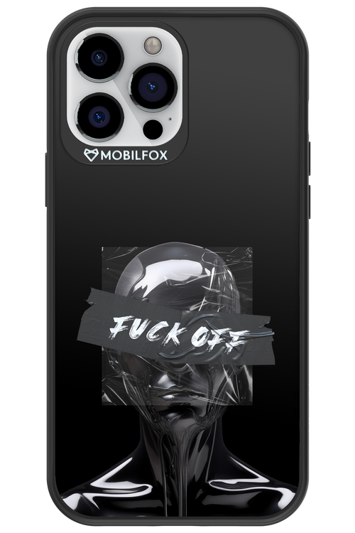 Fuck OFF 2.0 - Apple iPhone 13 Pro Max