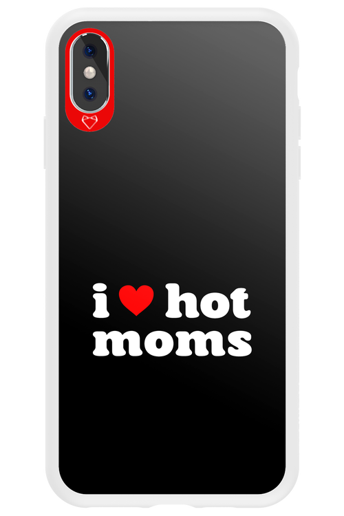 I love hot moms - Apple iPhone XS Max
