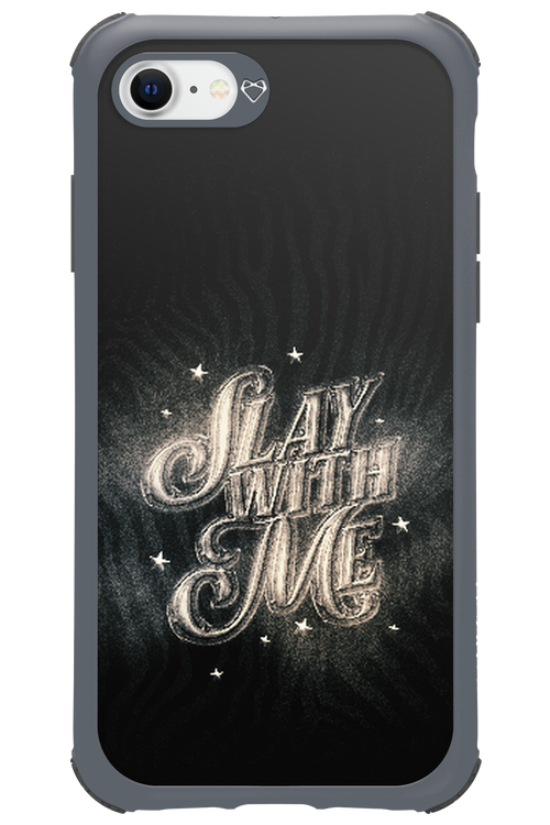 Slay with Me - Apple iPhone SE 2020