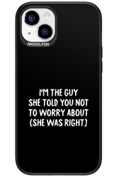She was right 2.0 - Apple iPhone 15 Plus