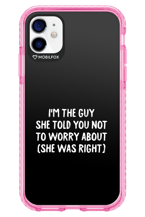 She was right 2.0 - Apple iPhone 11