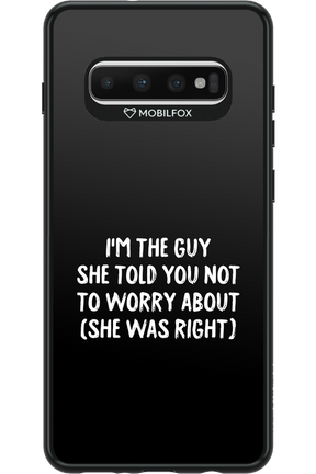 She was right 2.0 - Samsung Galaxy S10+