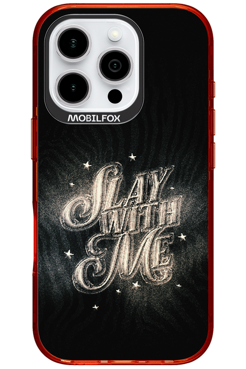 Slay with Me - Apple iPhone 16 Pro