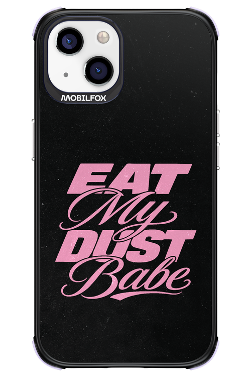 Eat My Dust 2.0 - Apple iPhone 13